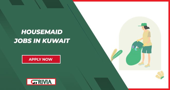 Housemaid Jobs in Kuwait